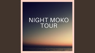 Night Moko Tour