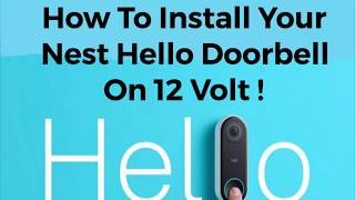kroeg Gezamenlijk Gastvrijheid How To Install Your Nest Hello Doorbell On 12 Volt ! - YouTube