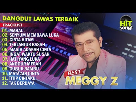 MEGGY Z FULL ALBUM TAKUT SENGSARA DANGDUT LAWAS PILIHAN