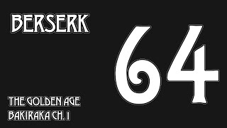 BERSERK 4K - THE GOLDEN AGE - CHAPTER 64