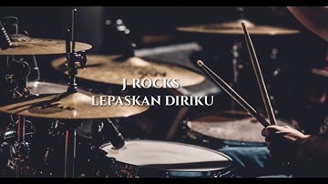 J Rocks - Lepaskan diriku(lirik) lagu enak di dengar