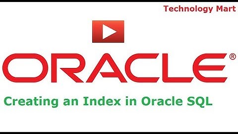 Creating an Index in Oracle SQL