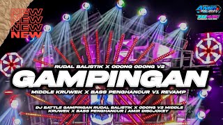 DJ BATTLE GAMPINGAN RUDAL BALISTIK X ODONG V2 MIDDLE KRUWEK X BASS PENGHANCUR | AMIR DISCJOKEY