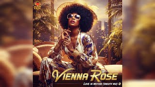 Vienna Rose - Love In Motion (Smooth Mix) | 1970s Funk R&B