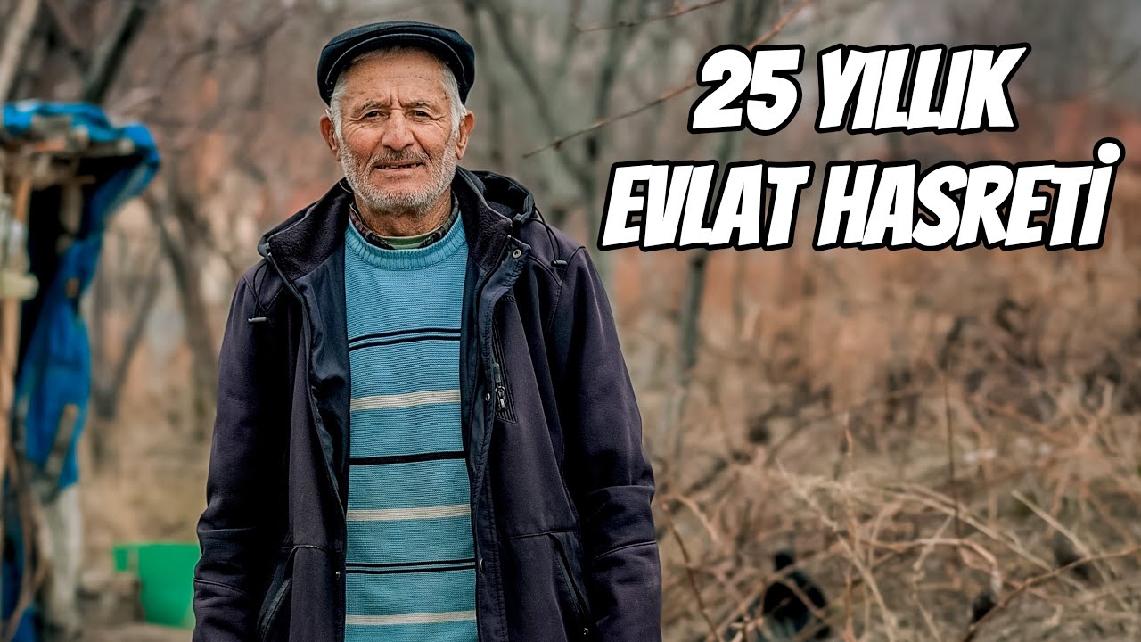 25 YILLIK EVLAT HASRETİ | ASIM ASLAN | AKSARAY / ELMACIK KÖYÜ