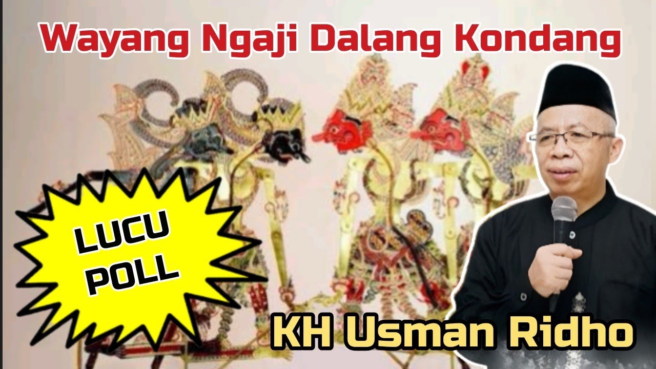 Wayang Ngaji Lucu mertua Ustadzah Mumpuni Handayayekti KH Usman Ridho Kyai Kondang Temanggung