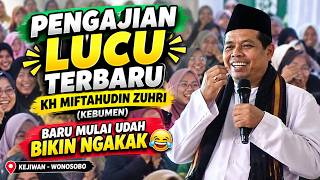 PENGAJIAN LUCU KH MIFTAHUDIN ZUHRI TERBARU 2026 LIVE KEJIWAN WONOSOBO