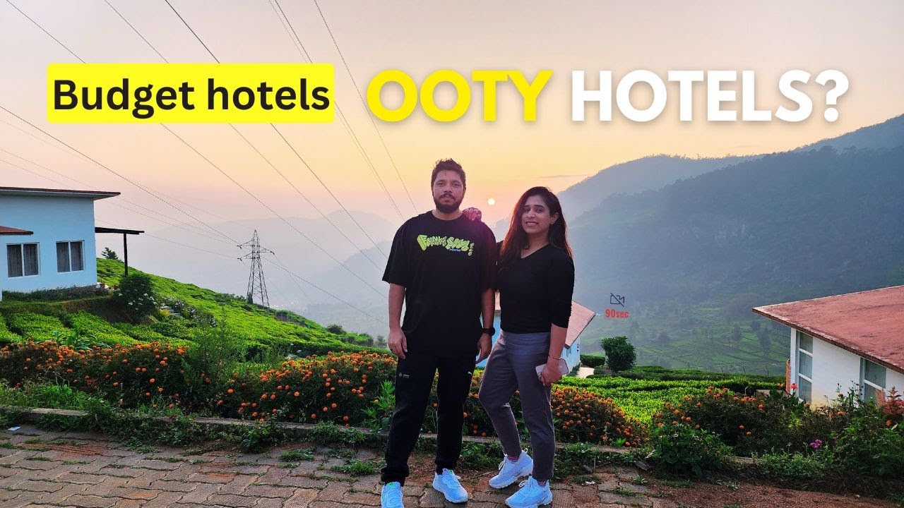 Ooty Hotels & Tea Garden Resort Guide | Budget Travel 2025 | Best hotels OOTY