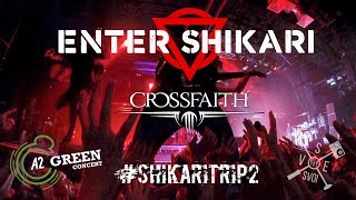 Enter Shikari (support: CROSSFAITH). Концерт в клубе A2 (Санкт-Петербург) 18.05.2017 #shikaritrip2