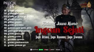 Kidung Jawa Kuno   Ingsun Sejati Jogo Atimu, Jogo Rosomu, Jogo Jiwomu