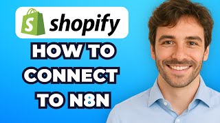 How to Connect Shopify to N8n (Very Easy)