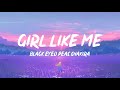 Black Eyed Peas, Shakira - GIRL LIKE ME (Lyrics) | 1 HOUR