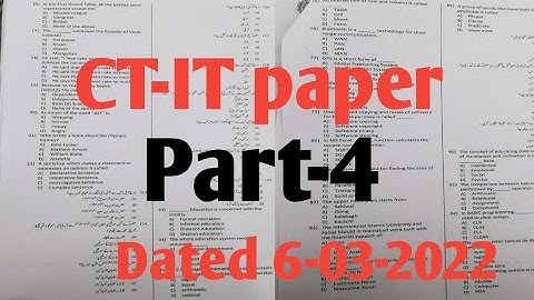 Etea CT it paper 6-03-2022 Part-04| Part -4 etea ct it test 2022