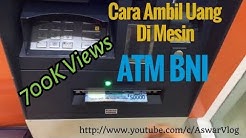 Cara Mengambil Uang Tunai Di ATM BNI - Durasi: 3.09. 