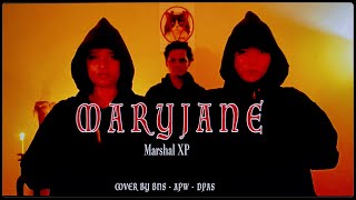 Marshal XP - MaryJane MV Cover by BNS, APW & DPAS