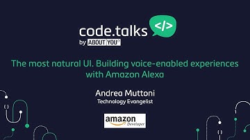 code.talks 2017 - The most natural UI. Building voice-enabled experiences with Amazon Alexa
