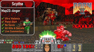 Scythe Map23 - Anger [Doom 2, UV, Pistol, 100%]