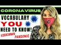 Coronavirus- The Essential Vocabulary You Need to Know!