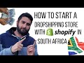 Start a dropshipping store in South Africa with Shopify.