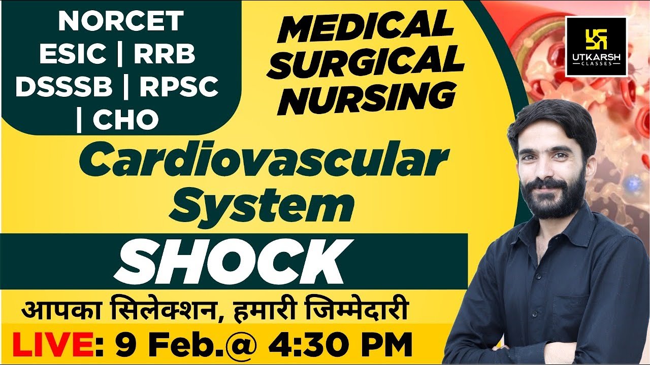 Cardiovascular System - Shock | NORCET & Other Nursing Exams | Raju Sir