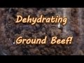 Dehydrating Ground Beef!