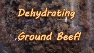Dehydrating Ground Beef!