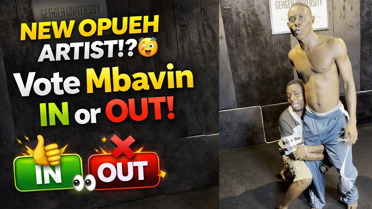 New Opueh Artist Alert - Vote Mbavin In Or Out