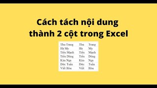 Cách tách nội dung thành 2 cột trong Excel