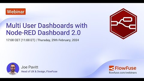 Multi User Dashboards with Node-RED Dashboard 2.0