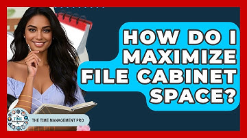 How Do I Maximize File Cabinet Space? - The Time Management Pro
