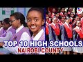 Top 10 schools nairobi county 2021  2022