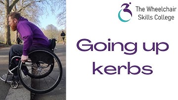 Wheelchair skills: Going up kerbs