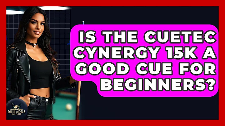 Is The Cuetec Cynergy 15K A Good Cue For Beginners? - Billiards Hustlers