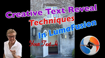 Creative Text Reveal Techniques Tutorial in LumaFusion!