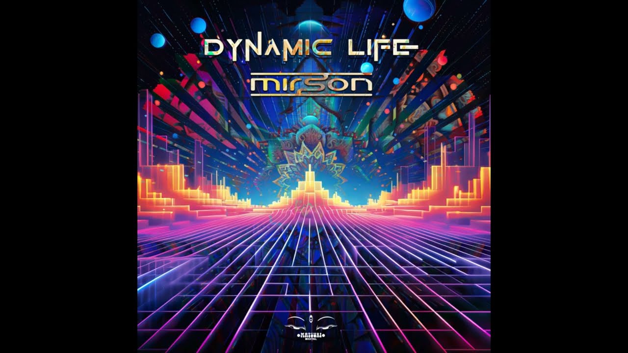 Obejrzyj Mirson - Dynamic Life w YouTube Obejrzyj Mirson - Dynamic Life w YouTube