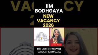 IIM Bodhgaya Recruitment 2026 |#viralshorts #shortsfeed #viralshort #trendingshorts #shortsviral