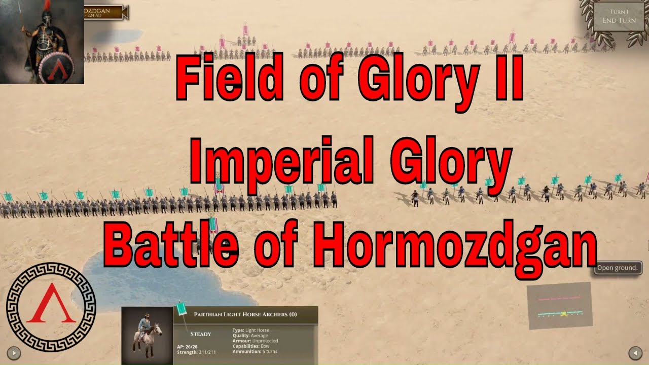Field of Glory II - Imperial Glory - Battle of Hormozdgan