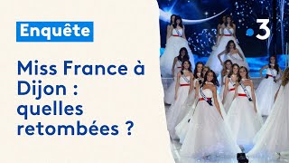 Cérémonie Miss France à Dijon : quelles retombées pour la Ville ?