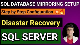 SQL Server Database Mirroring Configuration Step by Step|| Live Failover Testing.