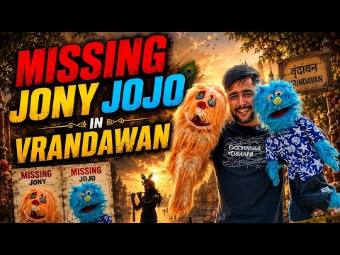 Vrindavan Me Chori Ho Gye JoJo or Jony 😭