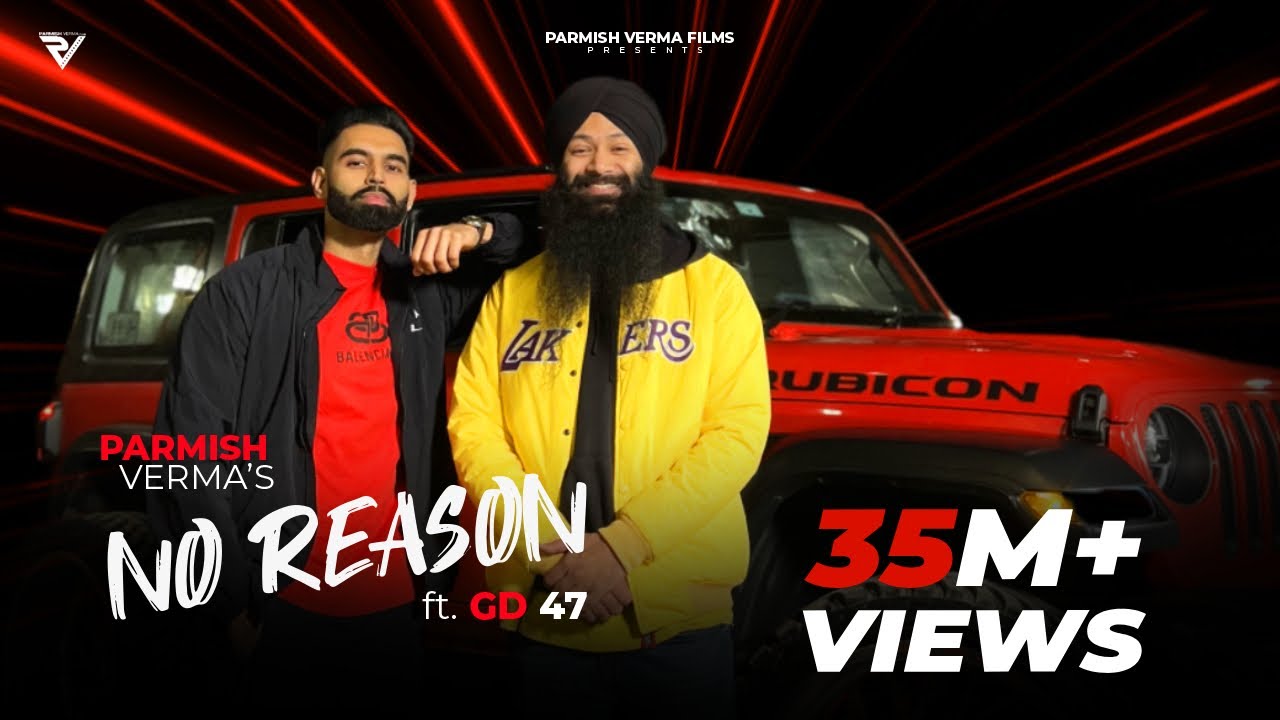 No Reason Official Video  Parmish Verma  GD 47