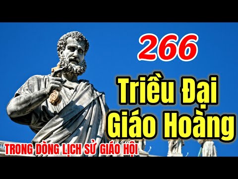 Video: Có bao nhiêu tên Giáo hoàng?