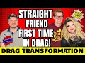 STRAIGHT GUY FIRST TIME IN DRAG! | Unbelievable Drag Queen Transformation | Mera Mangle