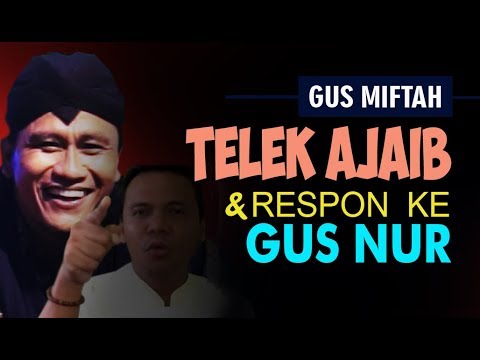 ajaibnya-tel3k-yang-dibawa-gus-miftah-(respon-pada-gus-nur)