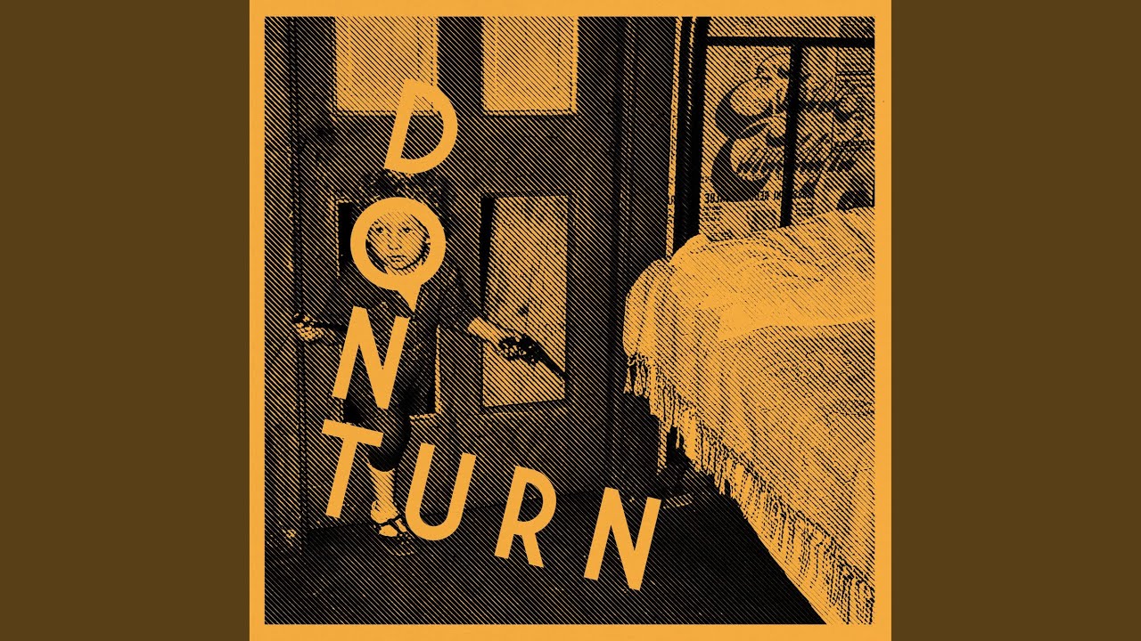 Don't Turn - YouTube