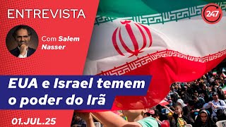 Salem Nasser: EUA e Israel temem o poder do Irã