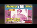 [Uhrobo Music ] ► Chief Dan Sally Young - Naso You Be (Full Album).