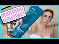 My Updated Morning Routine!!!