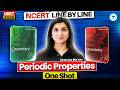 NEET 2026 Periodic Properties One Shot 🔥 NCERT Line by Line Chemistry | Akansha Ma’am