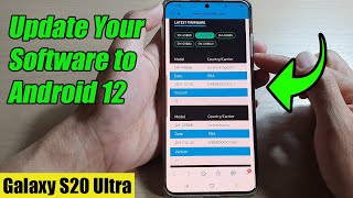 Galaxy S20 Ultra: How to Update Your Software to Android 12 screenshot 2